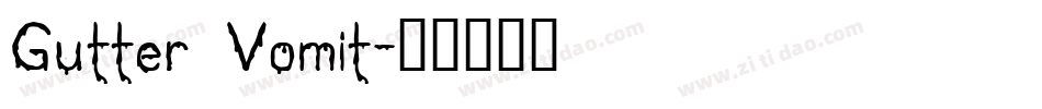 Gutter Vomit字体转换